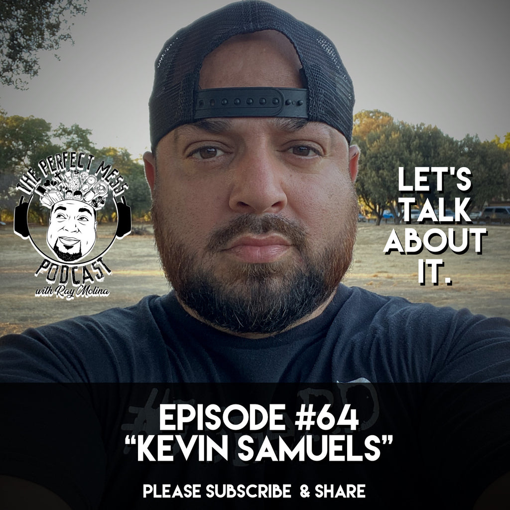 Ep. #64 - Kevin Samuels (LTAI)