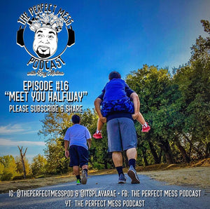 Ep. 16 - Meet You Halfway