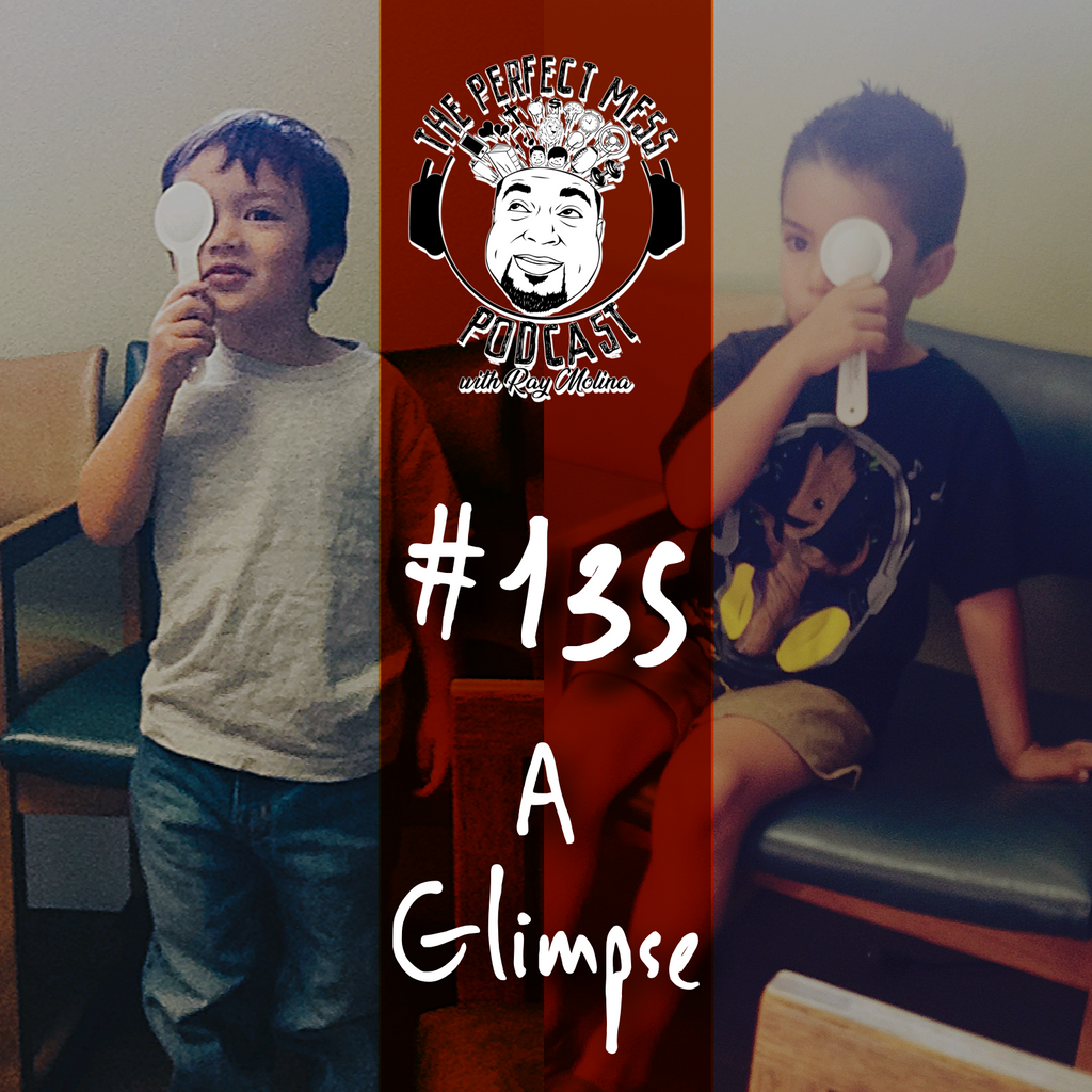 Ep. #135 - A Glimpse