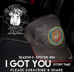 Ep. #86 - "I Got You" (Story Time)