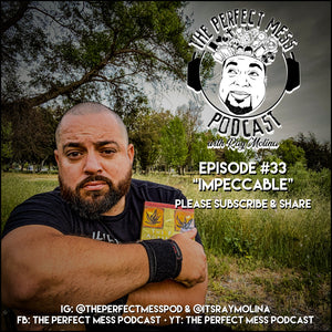 Ep. #33 - Impeccable (on the go)