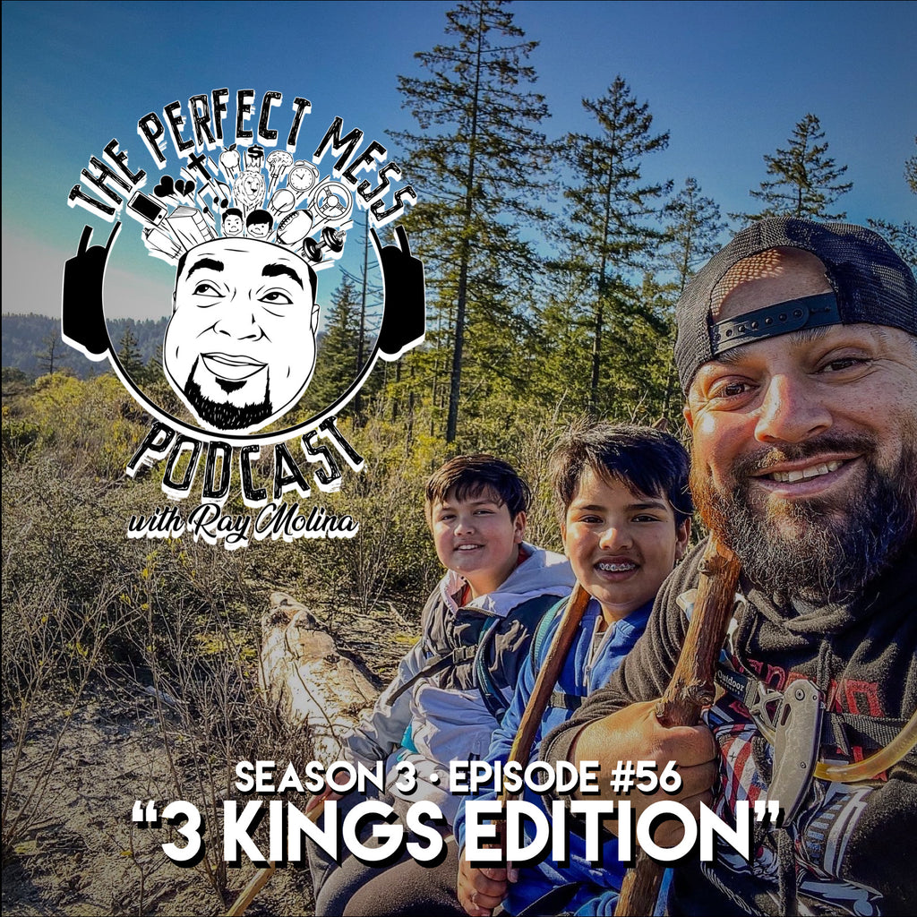 Ep. #56 - "3 Kings Edition"