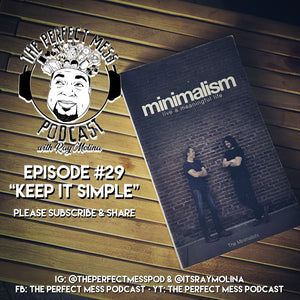 Ep. #29 - Keep It Simple