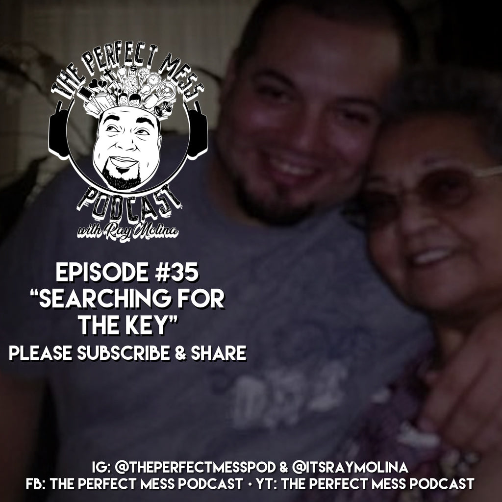 Ep. #35 - Searching for the Key