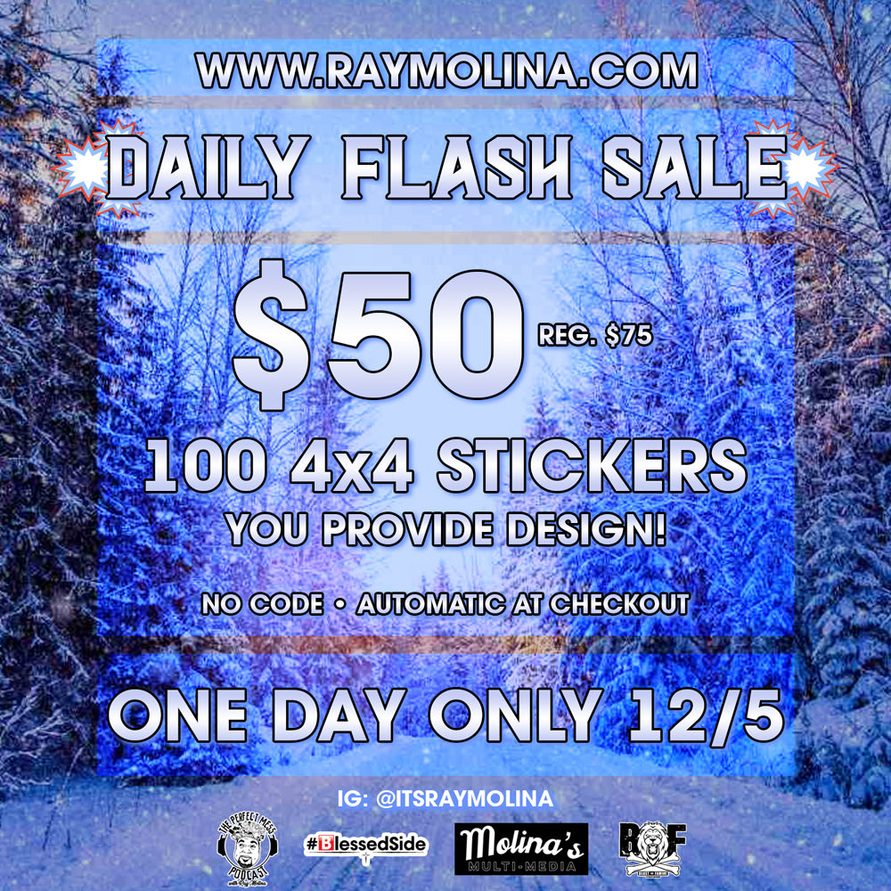 Today's Daily Flash Sale - 4x4 Stickers!