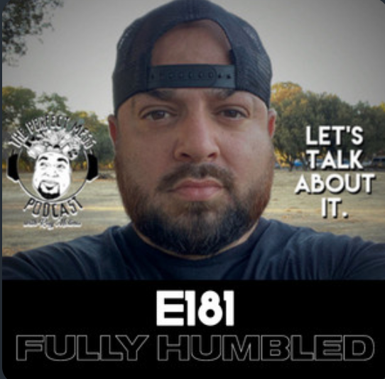Ep. #181 - Full Humbled