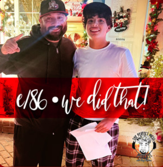 Ep. #186 - We DId That!