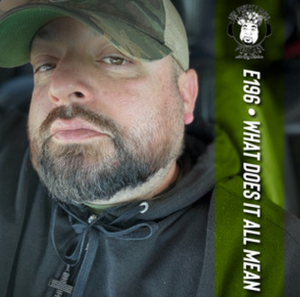 Ep. #196 - What does it all mean?