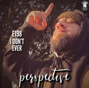 Ep. #198 - Perspective: I Don't Ever