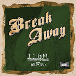 Break Away - I.L.A.M. feat. Wildcard (Digital Only)